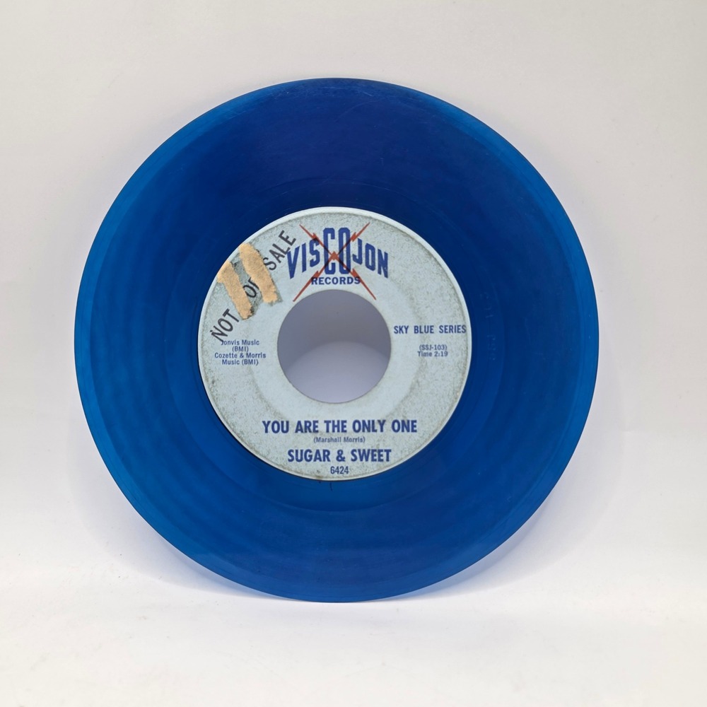 Viscojon Records Sugar & Sweet 45 RPM Blue Vinyl You Are The Only One Soul Promo